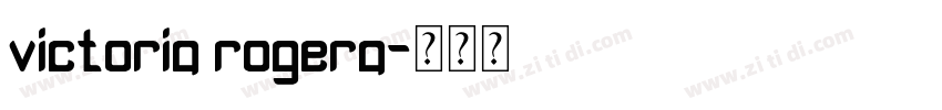 victoria rogera字体转换